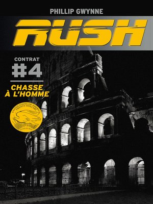 cover image of Rush (Contrat 4)--Chasse à l'homme